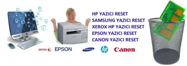 SAMSUNG, XEROX, HP, PANTUM, CANON, EPSON RESET YAZILIMLAI